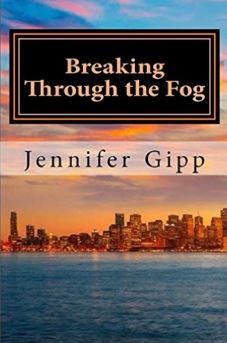 Book Cover-Breaking Through the Fog
