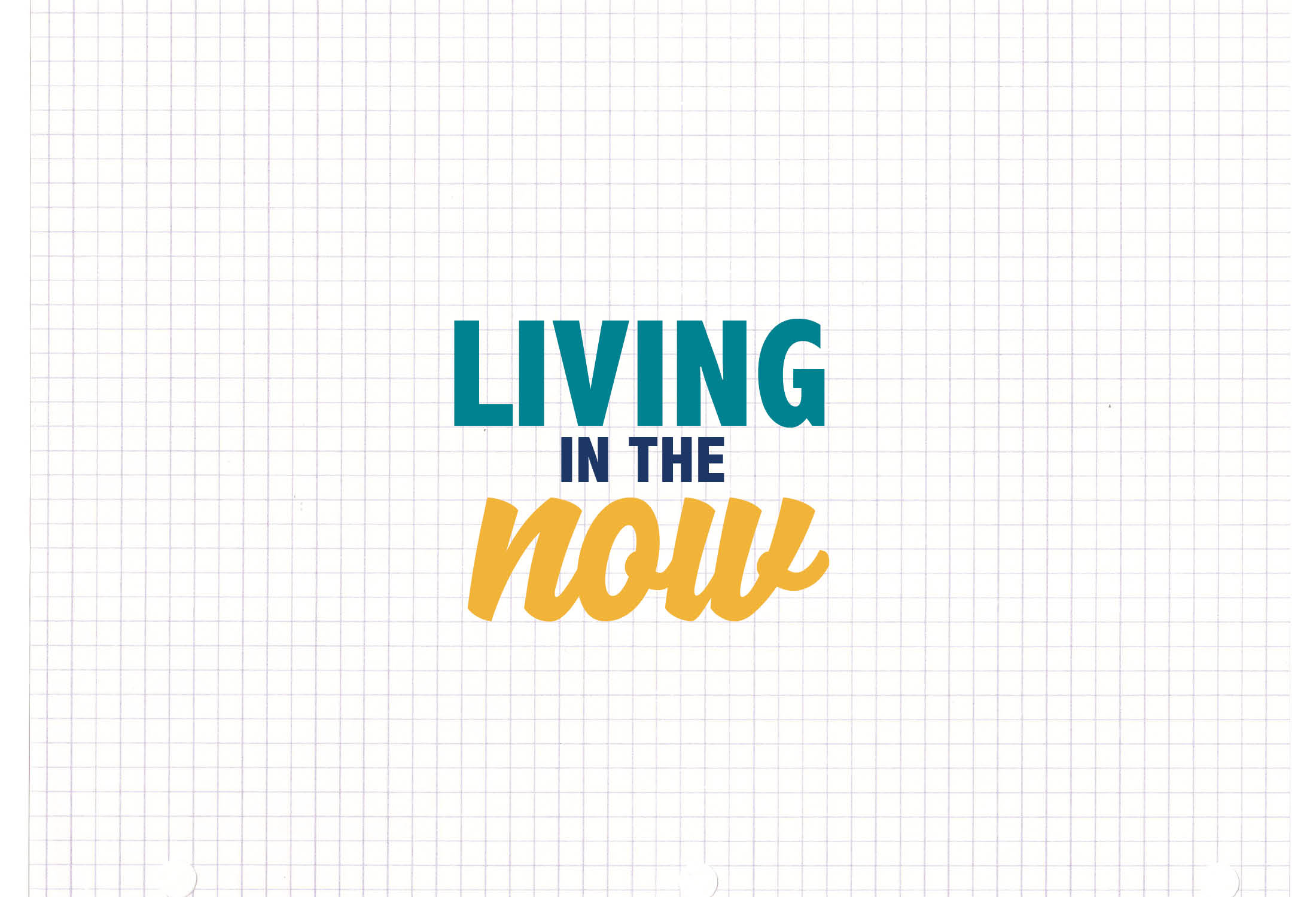 Living in the Now Infographic