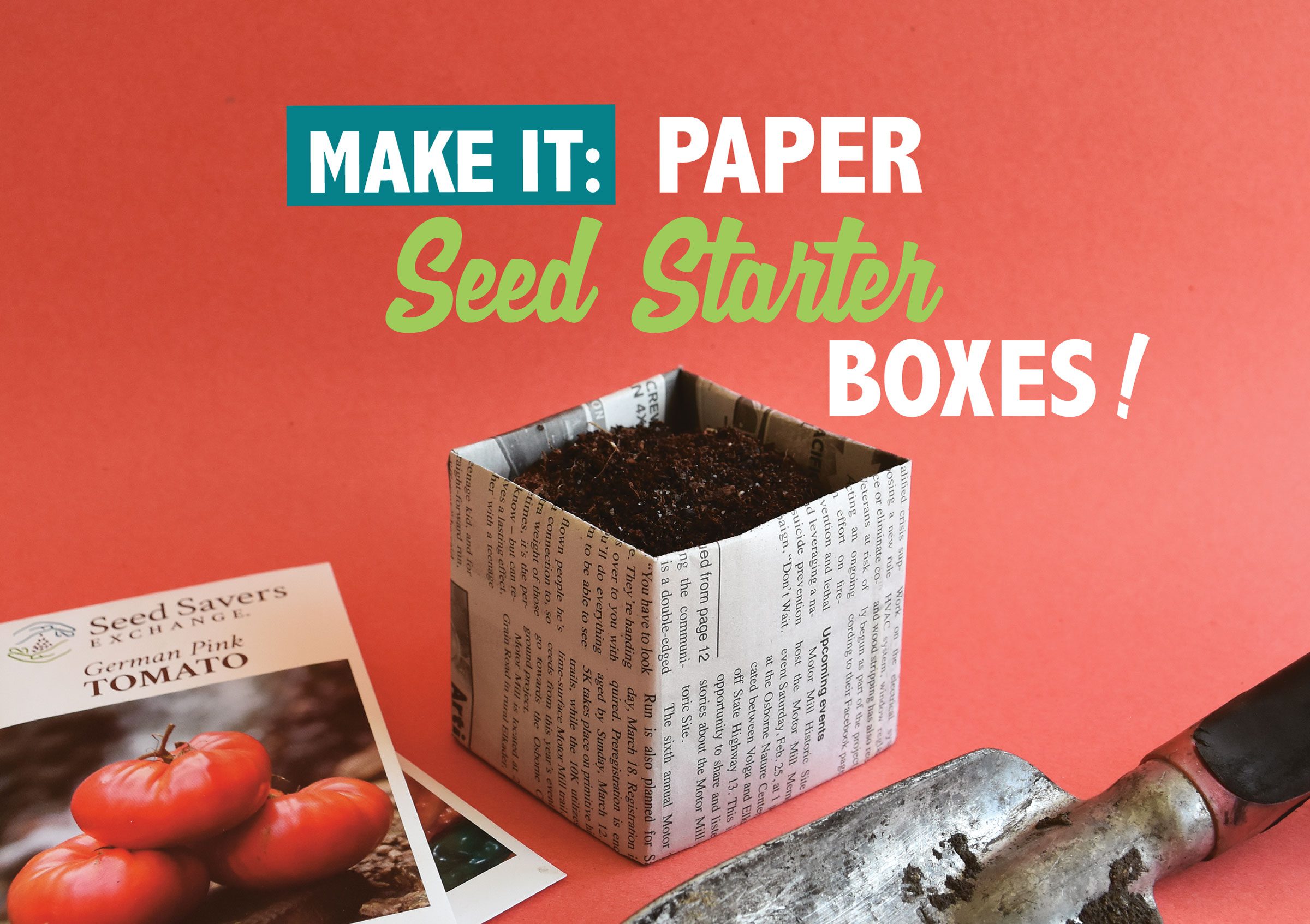 Make It: Paper Seed Starter Boxes!